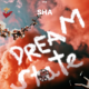 Sha | ‘Dreamstate’ EP Ooze’s Authenticity