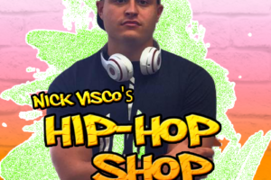 All About Nick Visco & His Segment: Nick Visco’s Hip-Hop Shop