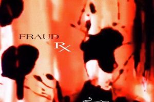 FRAUD | “RX”