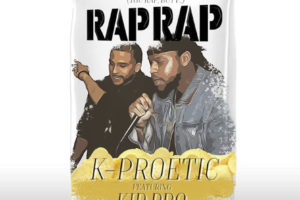 K-Proetic ft. Kid Pro | “I Rap Rap”