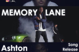 1Dru ft. Ashton Martin | “Memory Lane”