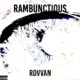 Rovvan | ‘Rambunctious’, Turbulent Energy & Furious Bars