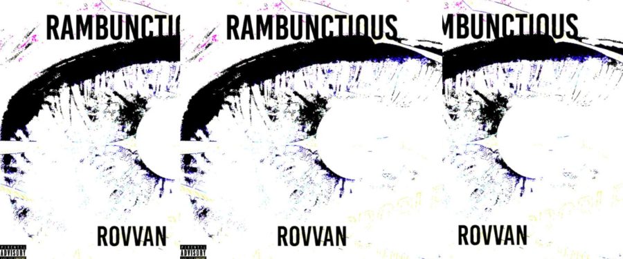 Rovvan | ‘Rambunctious’, Turbulent Energy & Furious Bars