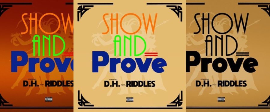 D.H. | ‘Show and Prove’