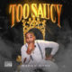 Marko MaRz | “Too Saucy”