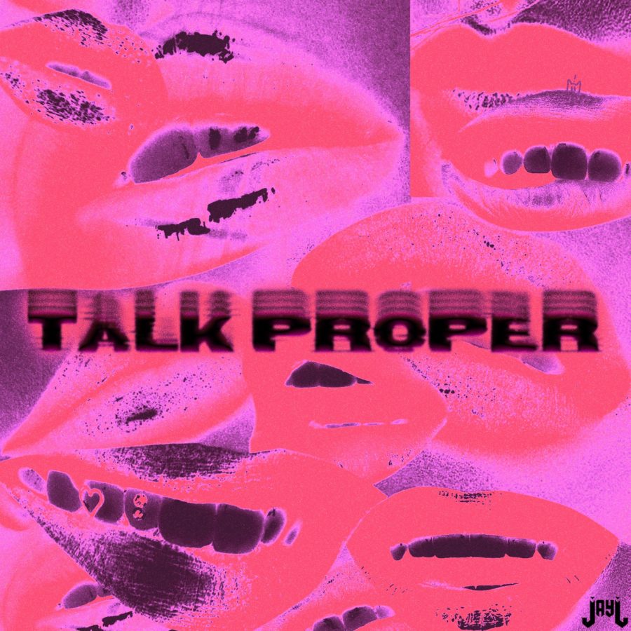 JAYJ | “Talk Proper (feat. Crick)”