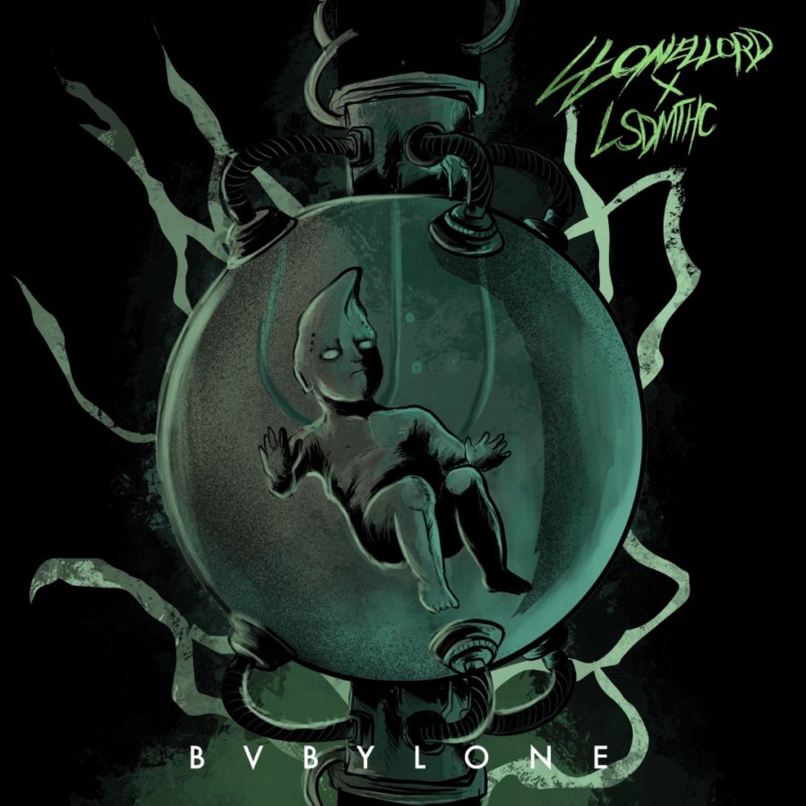 LSDMTHC ft. LoneLord | “BVBYLONE”, Chaotic Pleasure