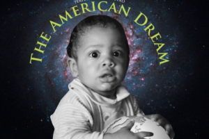 Too Dapper | ‘The American Dream’, Perspective-Altering Album