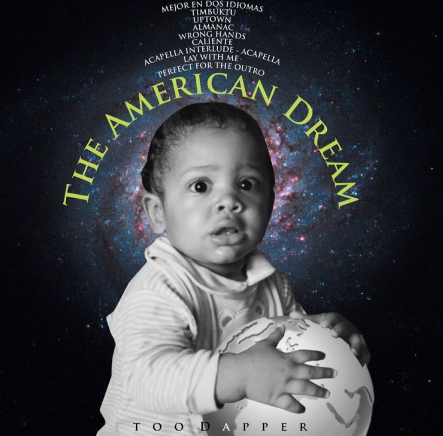 Too Dapper | ‘The American Dream’, Perspective-Altering Album