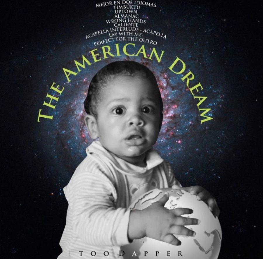 Too Dapper | 'The American Dream', Perspective-Altering Album - Rap Fiesta