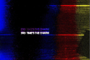 $. | ‘3rd Time’s The Charm’, Lyrically Gifted