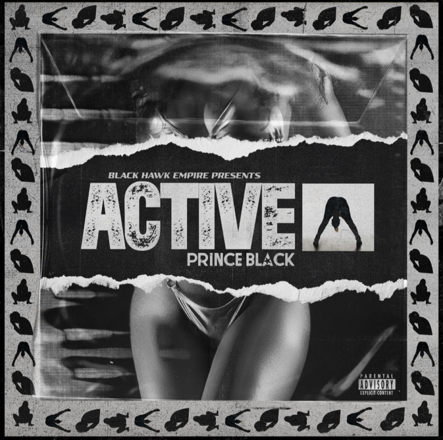 Prince Black | ‘Active’, Your Pregame Anthem