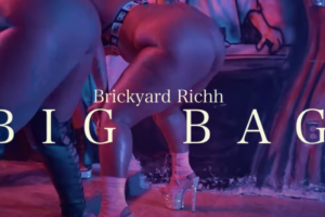 Brickyard Richh | “Big Bag”, Colorful Visuals & Swag