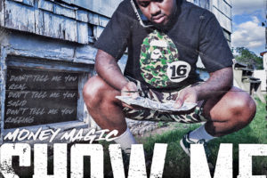 Money Magic | ‘Show Me’, No Time For The Fake Love