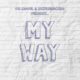 PB Mogul | “My Way”, Good Vibes Only