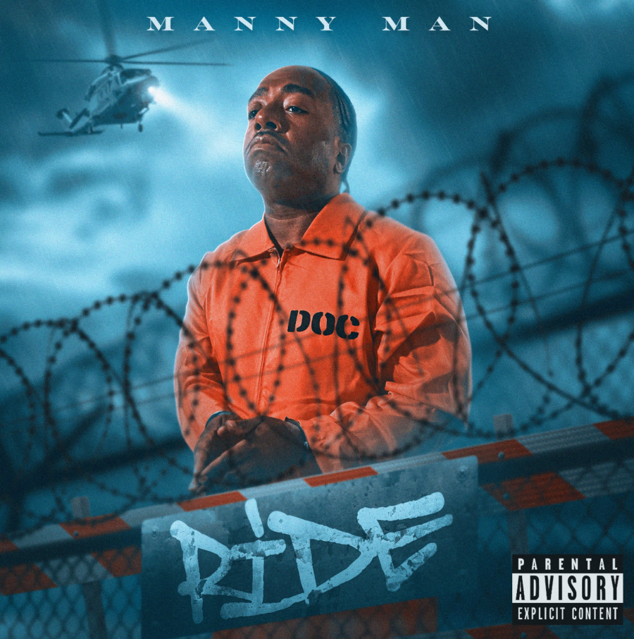 Manny Man | “Ride”, From Betrayed To Comeback King