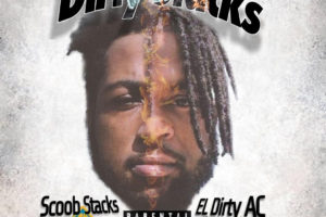 El Dirty AC | “Dirty Stacks”, An EP Filled With Jams