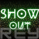 Rey | “Show Out”, Musical Versatility At Its Finest