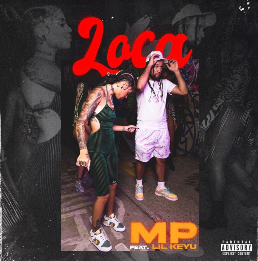 M-P ft. Lil Keyu | “LOCA”, Resuscitates Latin Hip-Hop 