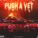 ACE ThaBanditt | “Push a Vet”, A Dynamic Smash