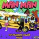 My Favorite Color – “Man Man (feat Valee)”