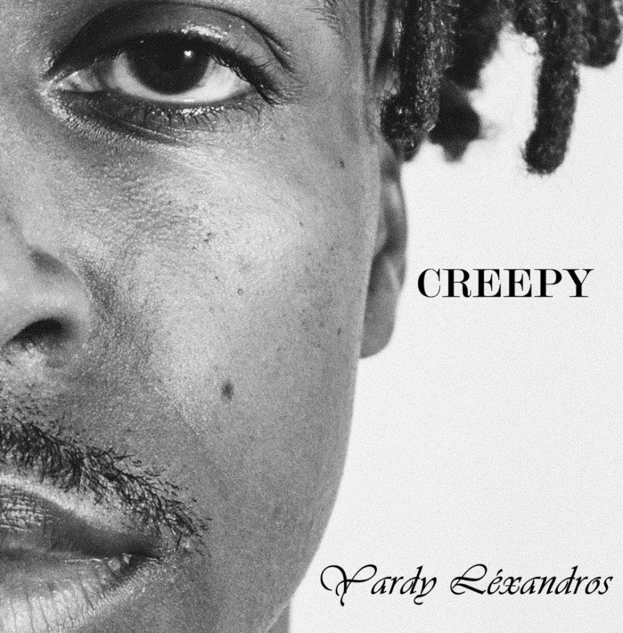 Yardy Léxandros | “Creepy – Pt. 1,” Dark, Spooky Fall Song