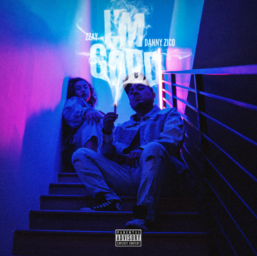 Zzay & Danny Zico | “I’m Good,” A Duo You Can’t Ignore