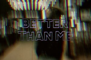 Carl Hutting | “Better Than Me”, The Melodic Storyteller You Need to Hear